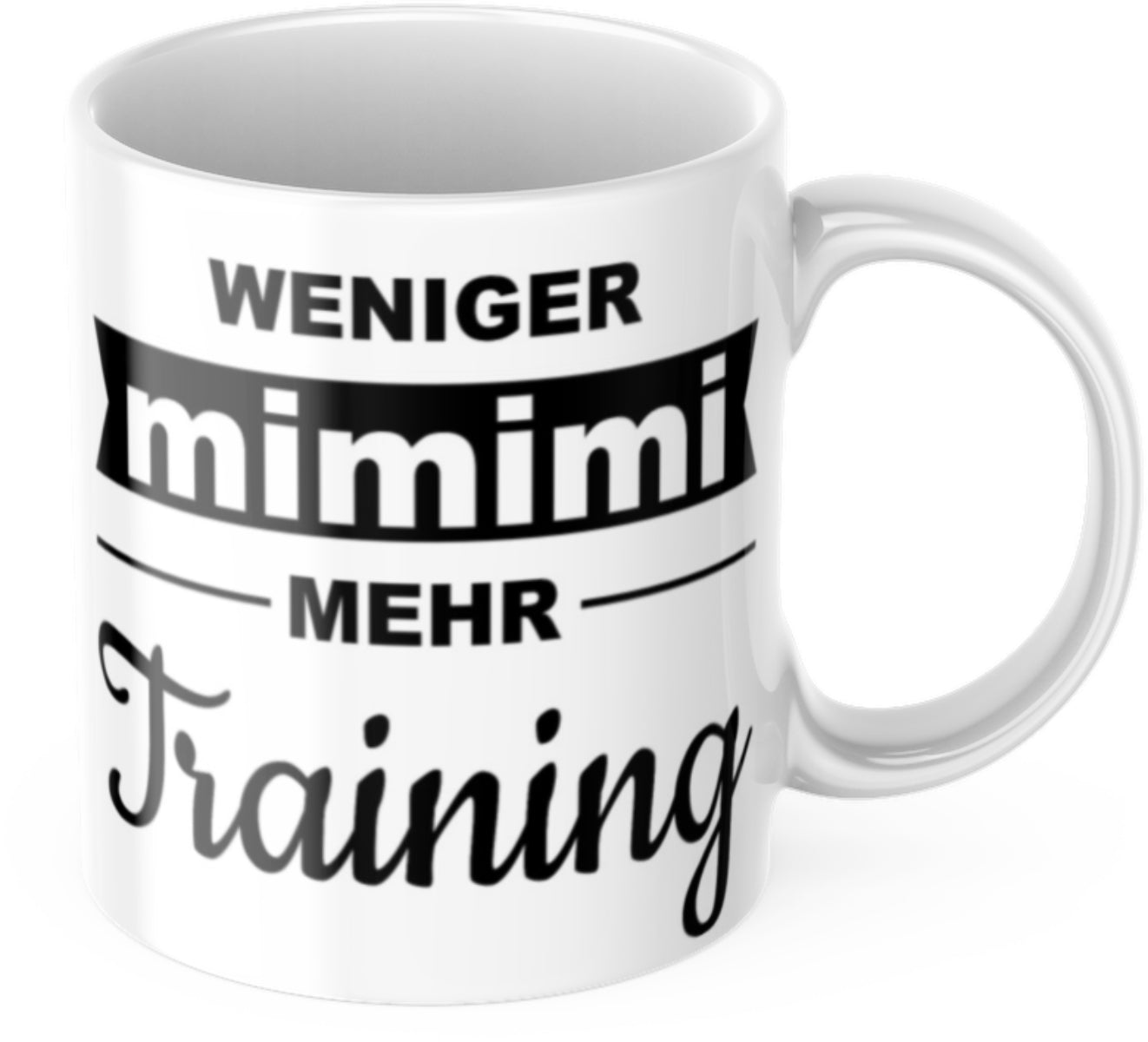 Lustige Kaffeetasse "Weniger Mimimi Mehr Training" Frühstück Morgen Arbeit Tasse Büro Geschenk