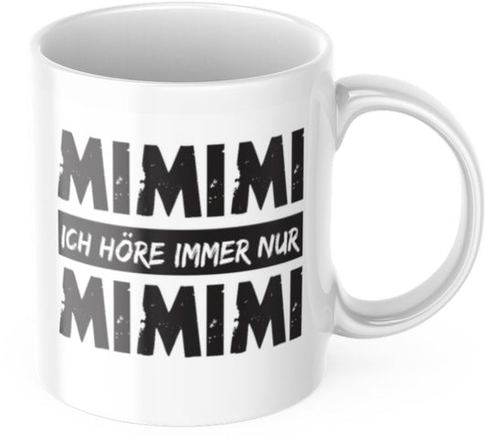 Funny Coffee Mug "All I ever hear is whine, whine, whine" Breakfast Morning Work Mug Office Gift